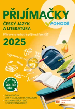 Český jazyk Přijímačky v pohodě 9: Český jazyk a literatura + e-learning 2025 - Nakladatelství Taktik (2024, brožovaná)