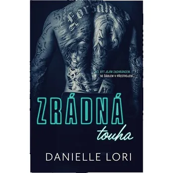 Kniha Zrádná touha Ekniha - Danielle Lori (2022, e-kniha)