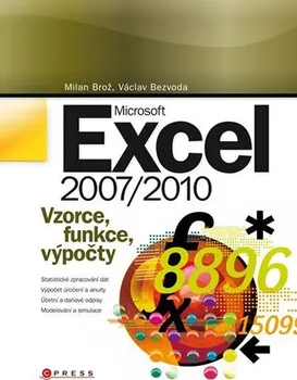 Microsoft Excel 2007/2010 - Milan Brož, Václav Bezvoda (2011, pevná)