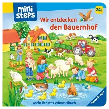První čtění Wir entdecken den Bauernhof. Mein liebstes Wimmelbuch - Sandra Grimm