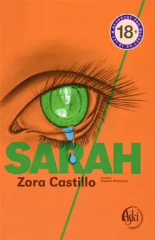 Sarah - Zora Castillo (2015, pevná bez přebalu lesklá)