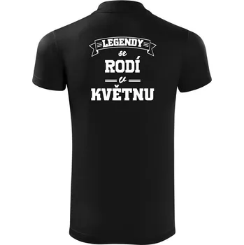 Pánská košile Legendy se rodí v květnu - Polokošile Victory sportovní (dresovina) - 3XL ( Černá )