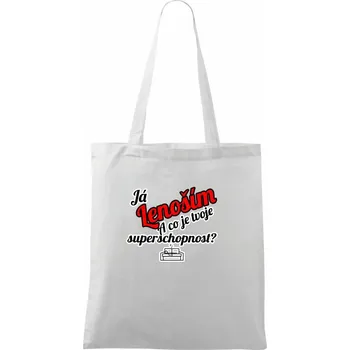 Nákupní taška Já lenoším - tvoje superschopnost? šikmý nápis - Taška bavlněná - 42 x 38 cm ( Bílá )