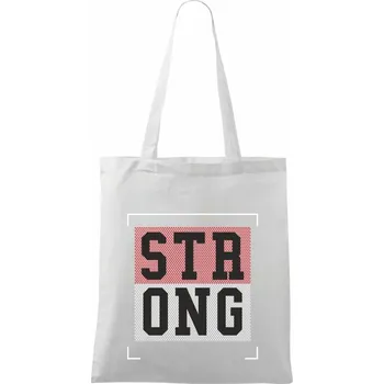 Strong every time - Taška bavlněná - 42 x 38 cm ( Bílá )