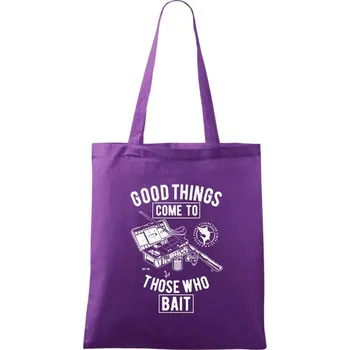 Good Things Come To Those Who Bait - Taška bavlněná - 42 x 38 cm ( Fialová )