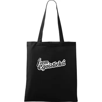 Nákupní taška Jsem egoistická - Taška bavlněná - 42 x 38 cm ( Černá )