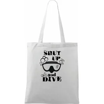 Shut up and dive - Taška bavlněná - 42 x 38 cm ( Bílá )