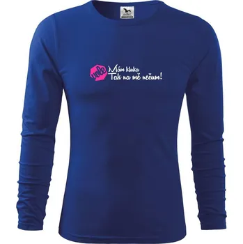 Chlapecké tričko Mám kluka tak na mě nečum vole! - Triko dětské Long Sleeve - 122 cm/6 let ( Královská modrá )