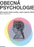 Obecná psychologie: Dílčí aspekty…