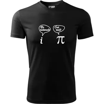 Pánské tričko Be rational! Get real! - Pánské triko Fantasy sportovní (dresovina) - M ( Černá )