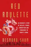 Red Roulette - Desmond Shum [EN] (2021,…