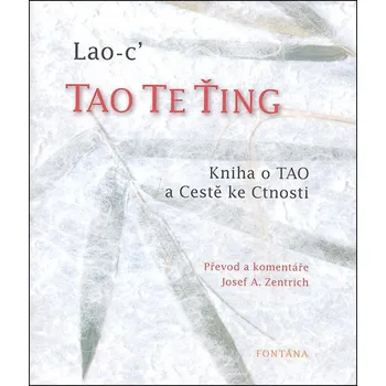Tao Te Ťing - Lao-c´ - 978-80-7336-459-5