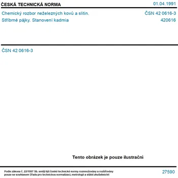 ČSN 42 0616-3 - Chemický rozbor neželezných kovů a slitin. Stříbrné pájky. Stanovení kadmia - Tisk