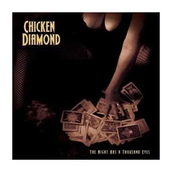 Zahraniční hudba LP Chicken Diamond: The Night Has A Thousand Eyes 2016