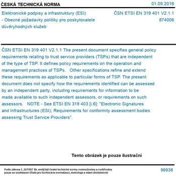 ČSN ETSI EN 319 401 V2.1.1 - Elektronické podpisy a infrastruktury (ESI) - Obecné požadavky politiky pro poskytovatele důvěryhodných služeb - Tisk