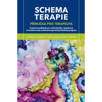 Schematerapie - Joan M. Farrell a kol. (2021, pevná)