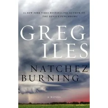 Natchez Burning: A Novel Kniha
