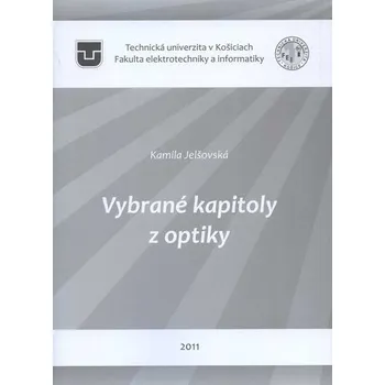 Vybrané kapitoly z optiky - Havlík, Vlastimil