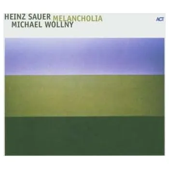 Zahraniční hudba CD Michael Wollny: Melancholia 2006