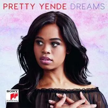 Zahraniční hudba CD Pretty Yende: Dreams 2017