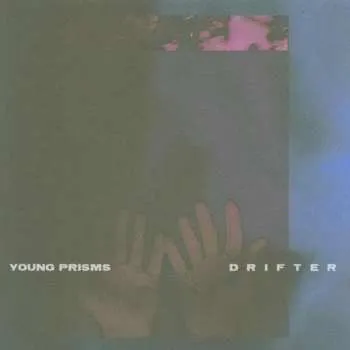 Zahraniční hudba CD Young Prisms: Drifter DIGI 2022 Digipack