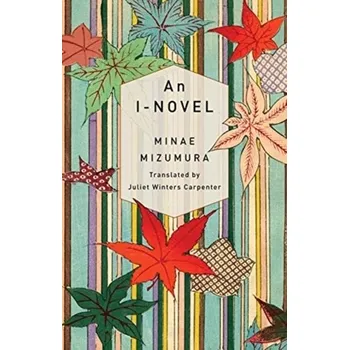 Kniha An I-Novel - Mizumura, Minae