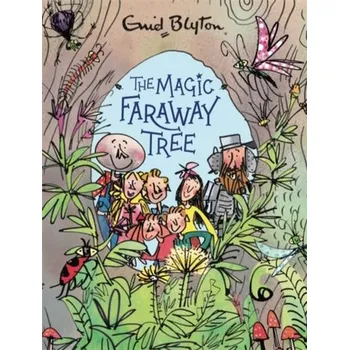 The Magic Faraway Tree: The Magic Faraway Tree Deluxe Edition: Book 2 - Enid Blyton