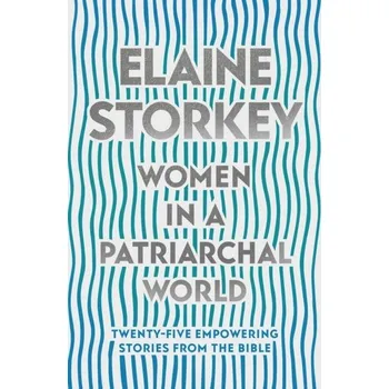 Kniha Women in a Patriarchal World - Storkey, Elaine