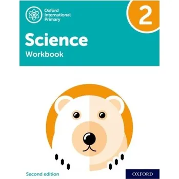 Cizí jazyk Oxford International Primary Science Second Edition: Workbook 2 - Waite, Sue; Roberts, Michelle; Lambert, Deborah