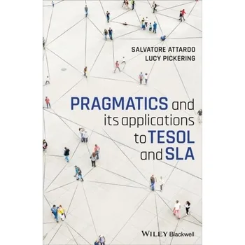 Kniha Pragmatics and its Applications to TESOL and SLA - Attardo, Salvatore