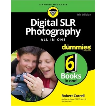 Technika Digital SLR Photography All-in-One For Dummies - Correll, Robert [EN] (2021, Měkká, John Wiley & Sons Inc)