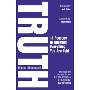 Truth - Macdonald, Hector [EN] (2019, Brožovaná, Transworld Publishers Ltd)