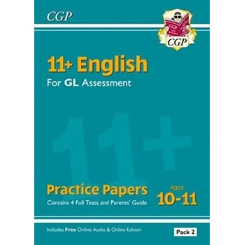 Cizí jazyk 11+ GL English Practice Papers: Ages 10-11 - Pack 2 (with Parents' Guide & Online Edition) - CGP Books
