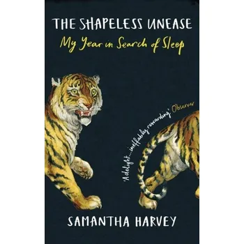 Beletrie pro dospělé The Shapeless Unease - Harvey, Samantha [EN] (2021, Brožovaná, Random House UK Ltd)