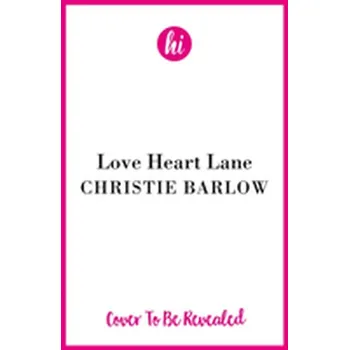 Beletrie pro dospělé Love Heart Lane - Barlow, Christie