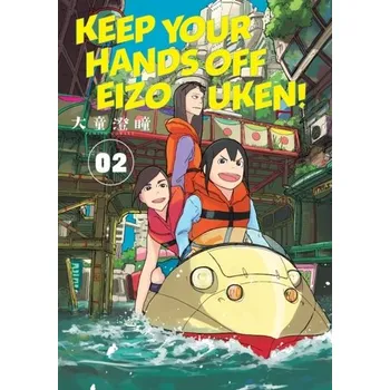 Keep Your Hands Off Eizouken! Volume 2 - Oowar, Sumito