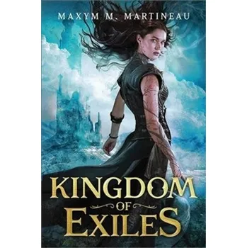 Kniha Kingdom of Exiles - Martineau, Maxym M.