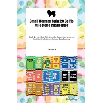 Small German Spitz 20 Selfie Milestone Challenges Small German Spitz Milestones for Memorable Moments, Socialization, In - Todays Doggy, Doggy