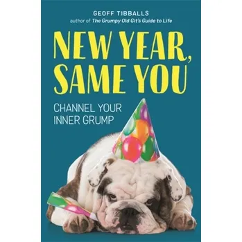 New Year, Same You - Tibballs, Geoff