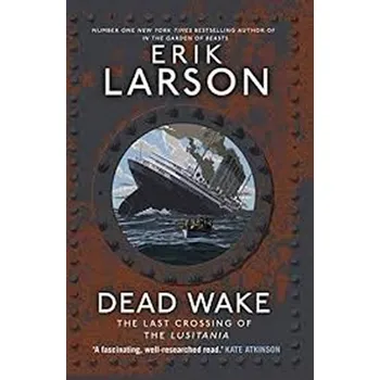 Kniha Dead Wake - Erik Larson