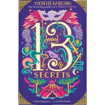 The Thirteen Secrets - Harrison, Michelle [EN] (2019, Brožovaná, Simon & Schuster Ltd)