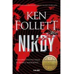 Nikdy - Ken Follett (2022) [E-kniha]