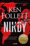 Nikdy - Ken Follett (2022) [E-kniha]