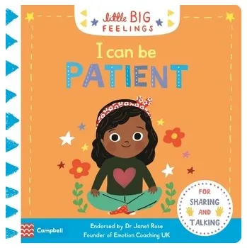 I Can Be Patient - Campbell Books