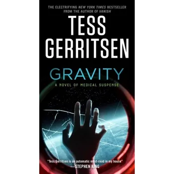 Gravity - Tess Gerritsen