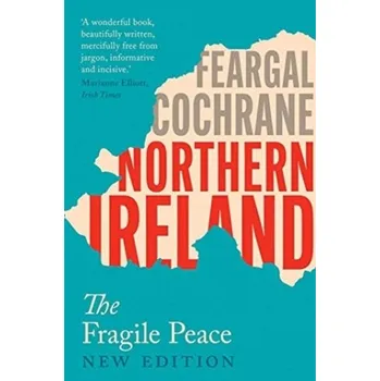 Northern Ireland - Cochrane, Feargal [EN] (2021, Měkká, Yale University Press)