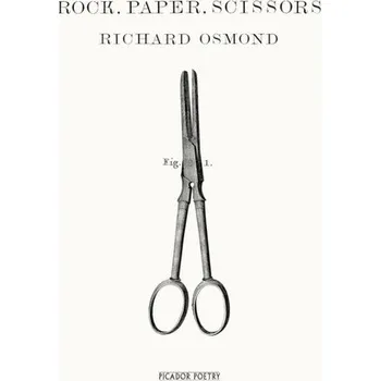 Populárně naučná literatura pro dospělé Rock, Paper, Scissors - Osmond, Richard