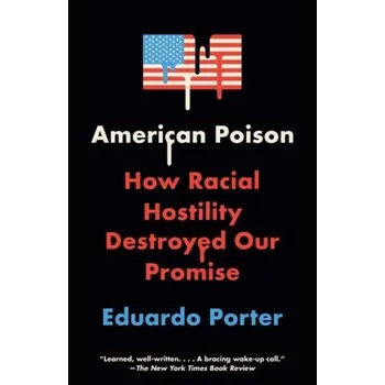 American Poison - Porter, Eduardo [EN] (2021, Měkká, Random House USA Inc)