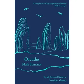 Cestování Orcadia - Edmonds, Mark [EN] (2021, Měkká, Head of Zeus)