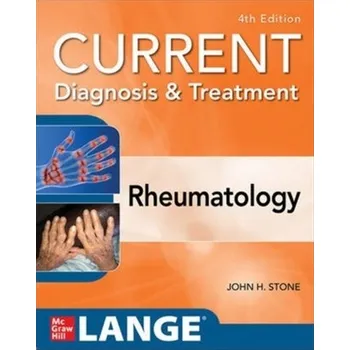 Učebnice Current Diagnosis & Treatment in Rheumatology, Fourth Edition - Dingfelder Stone, John Henry